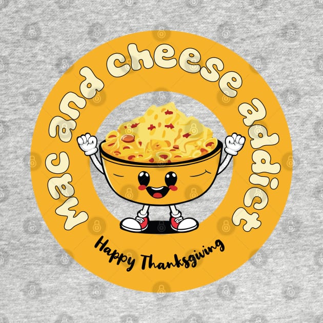 Mac and Cheese addict | Thanksgiving Food | Christmas food by KnockingLouder